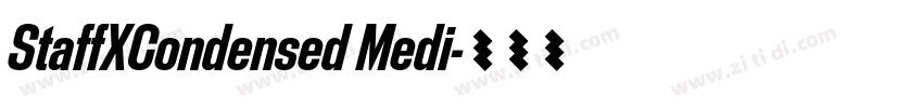 StaffXCondensed Medi字体转换 StaffXCondensed Medi字体转换